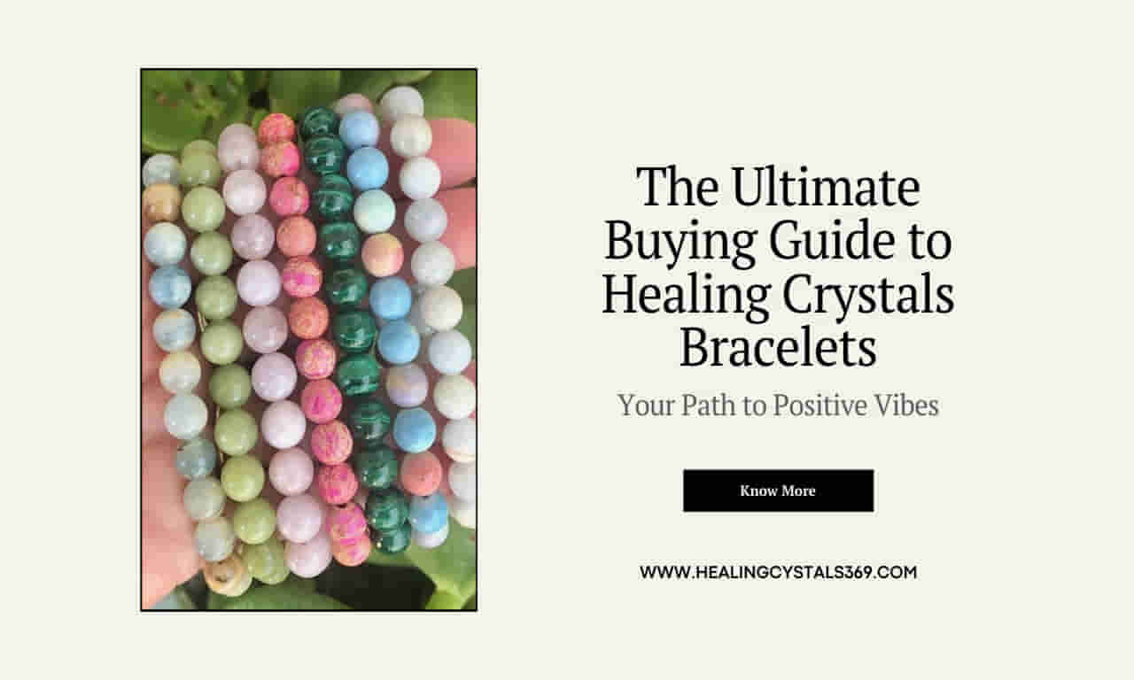 Buying Guide to Healing Crystals Bracelets