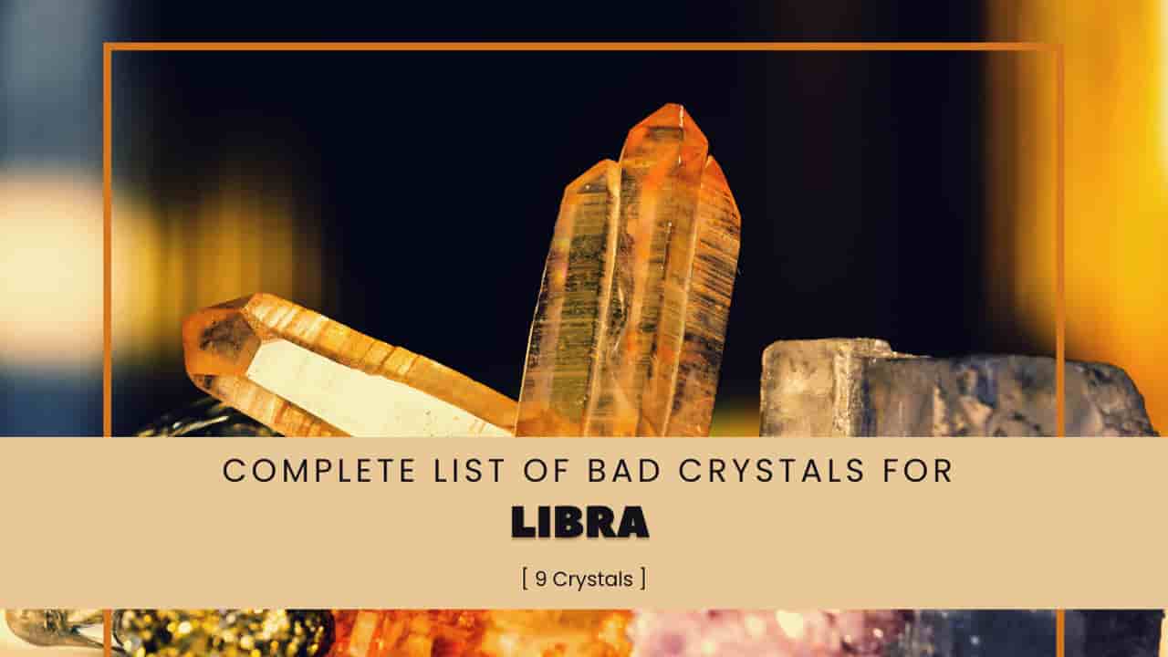 Bad Crystals for Libra