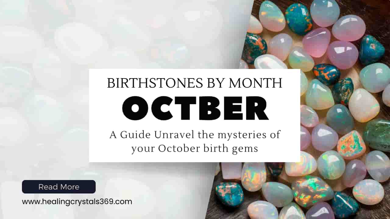 Birthstones By Month October