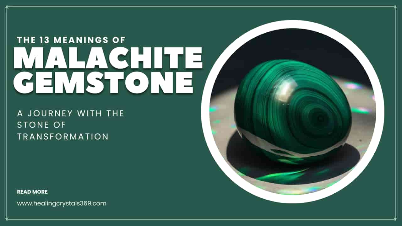 Meanings of Malachite Gemstone