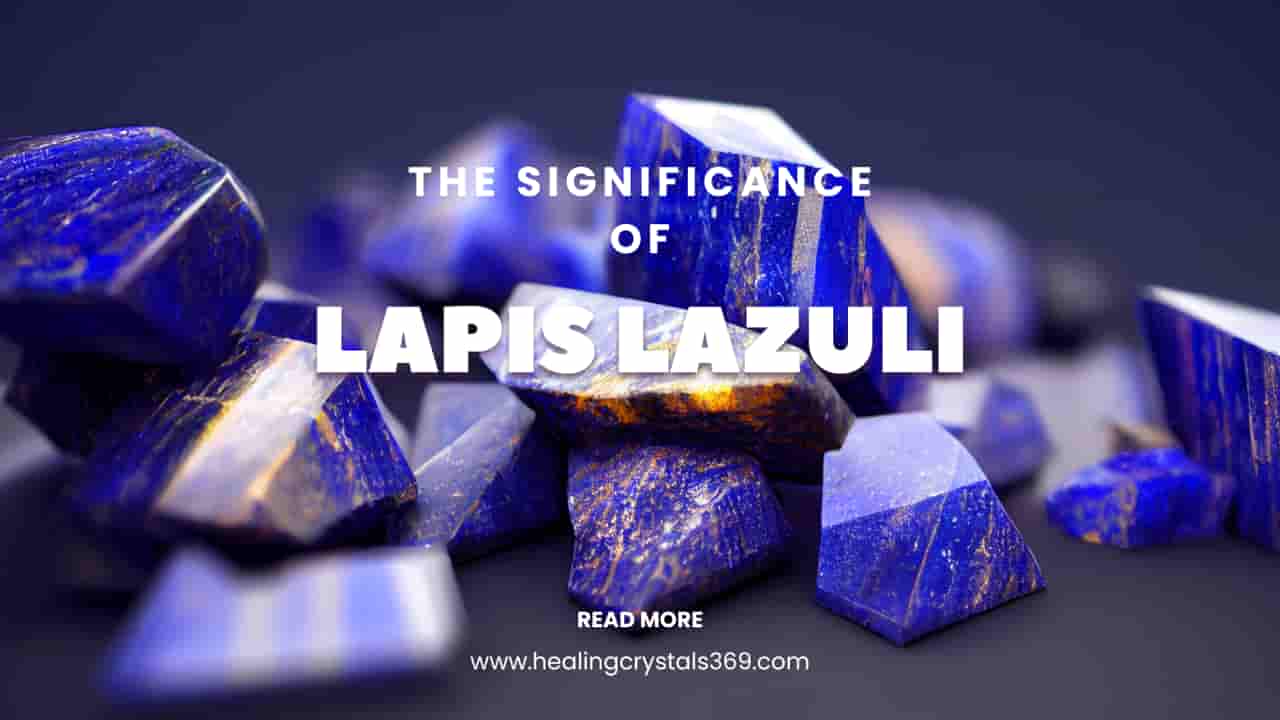 Significance of Lapis Lazuli
