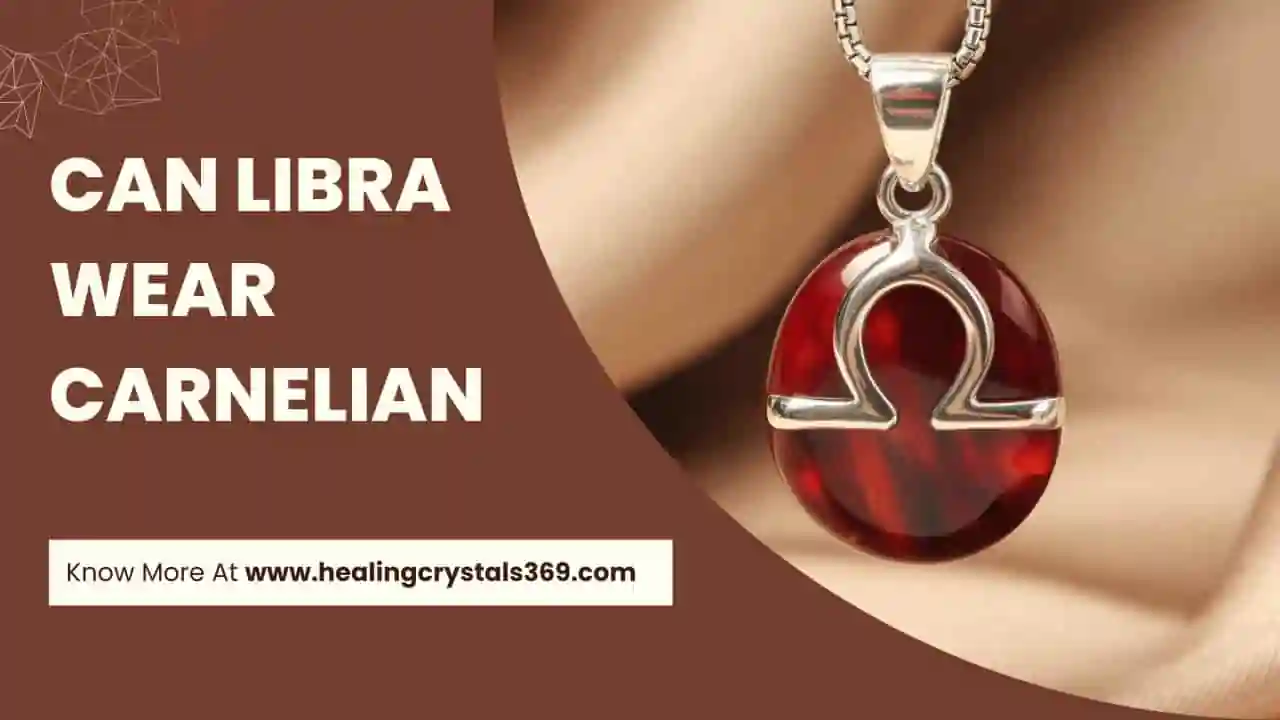Can Libra Wear Carnelian