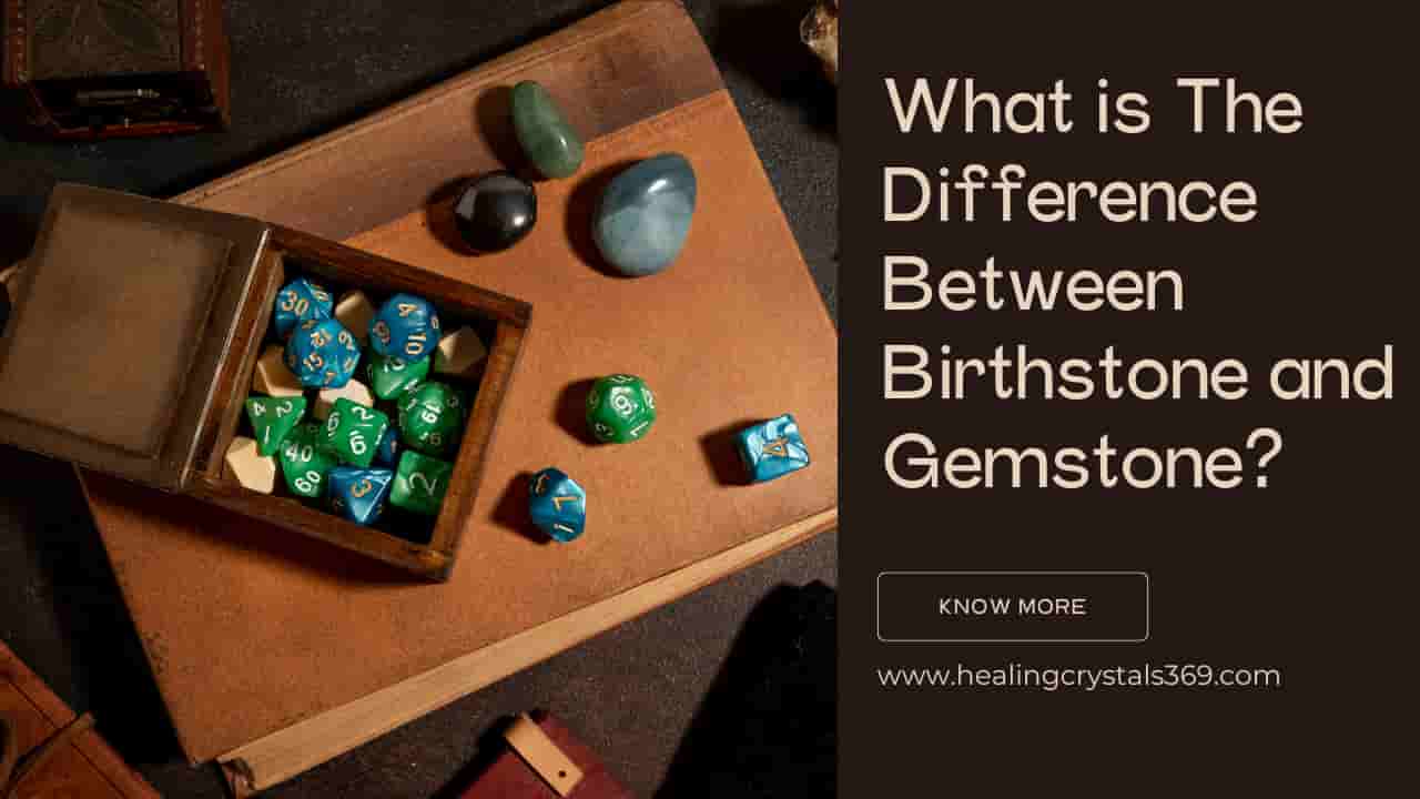 Difference Between Birthstone and Gemstone