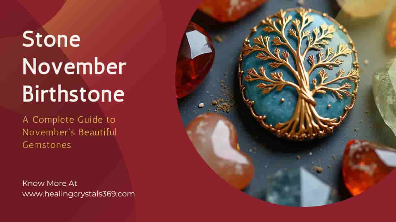 Stone November Birthstone