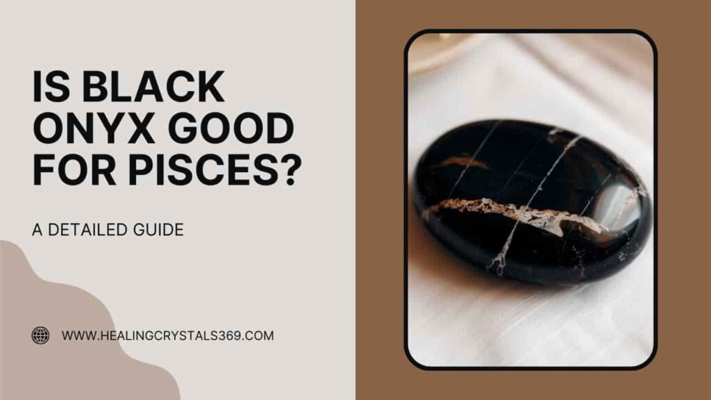Can Pisces Wear Black Onyx