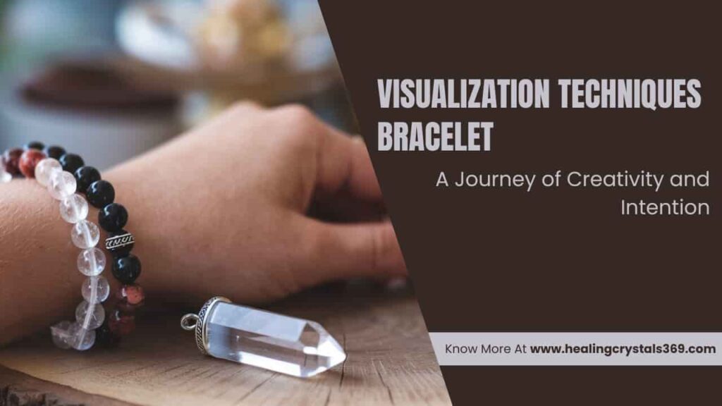 Visualization Techniques Bracelet