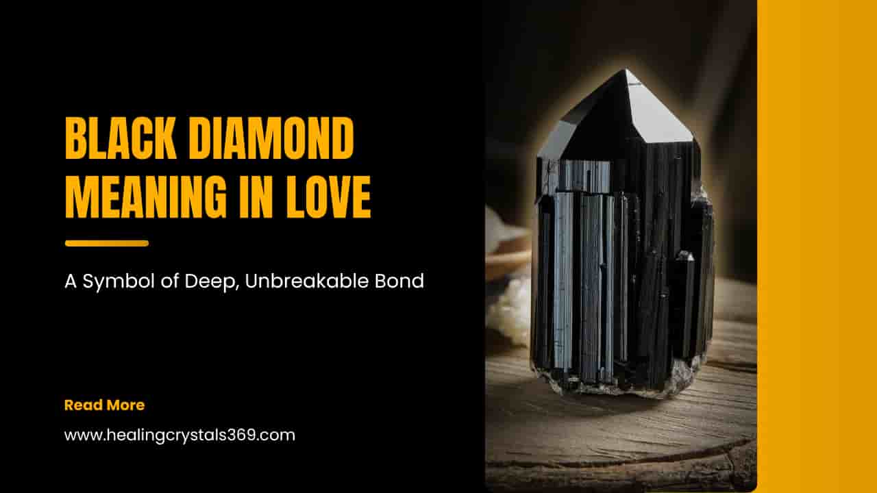 Black Diamond Meaning in Love